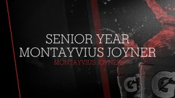 senior year Montayvius Joyner 