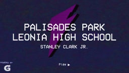 Stanley Clark jr's highlights Palisades Park Leonia High School