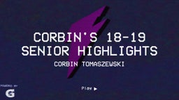 Corbin's 18-19 Senior Highlights