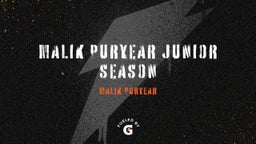 Malik Puryear Junior Season 