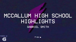 Gabriel Smith's highlights McCallum High School Highlights