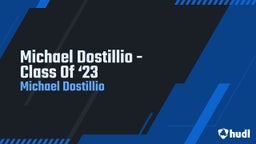 Michael Dostillio - Class Of ‘23