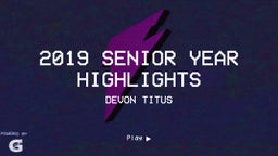 2019 Senior Year Highlights