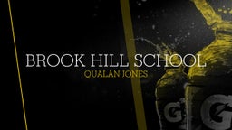Qualan Jones's highlights Brook Hill School