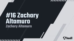 #16 Zachary Altamuro