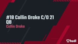 #18 Collin Drake C/O 21 QB