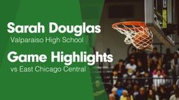 Game Highlights vs East Chicago Central 
