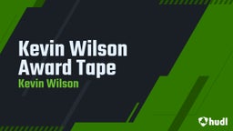Kevin Wilson Award Tape