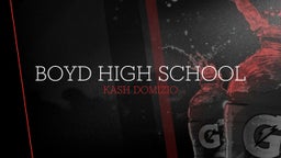 Kash Domizio's highlights Boyd High School