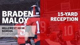 Braden Maloy's highlights 15-yard Reception vs Fort Mill 