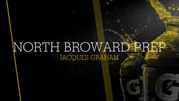 Jacques Graham's highlights North Broward Prep
