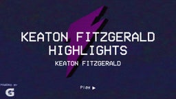 Keaton Fitzgerald Highlights