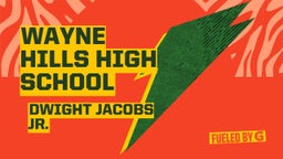 Dwight Jacobs jr.'s highlights Wayne Hills High School