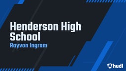 Rayvon Ingram's highlights Henderson High School