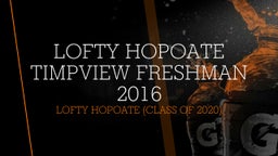 Lofty Hopoate Timpview Freshman 2016
