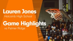 Game Highlights vs Palmer Ridge