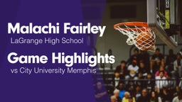 Game Highlights vs City University Memphis