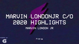 Marvin LondonJr C/O 2020 Highlights 