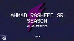 Ahmad Rasheed SR Season