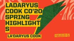LaDaryus Cook Co’20 Spring Highlights 
