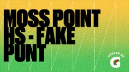 Kaleb Jones's highlights Moss Point HS - Fake Punt