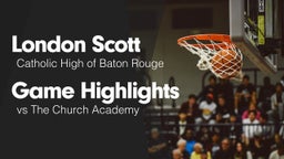 Game Highlights vs The Church Academy