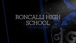 Caden Halsey's highlights Roncalli High School