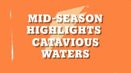 Mid-season Highlights 