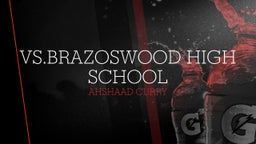 Ahshaad Curry's highlights vs.Brazoswood High School 