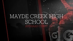 Ahshaad Curry's highlights Mayde Creek High School