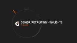 Senior/Recruiting Highlights