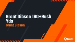 Grant Gibson 160Rush Yds 