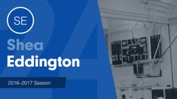 Season Recap: Shea Eddington 2016-2017