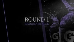 Branden Benson's highlights Round 1