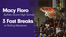 3 Fast Breaks vs Rolling Meadows 