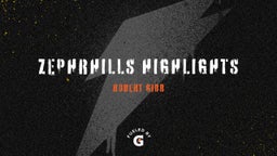 Zephrhills Highlights 