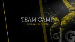 Jerome Brown's highlights Team Camp
