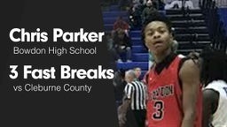 3 Fast Breaks vs Cleburne County