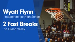 2 Fast Breaks vs Grand Valley