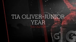 Tia Oliver-Junior Year