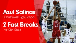 2 Fast Breaks vs San Saba 