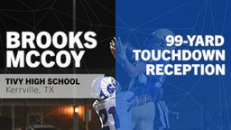 99-yard Touchdown Reception vs Alamo Heights