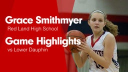 Game Highlights vs Lower Dauphin