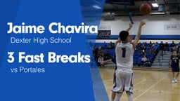 3 Fast Breaks vs Portales