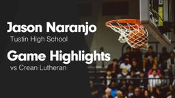 Game Highlights vs Crean Lutheran 