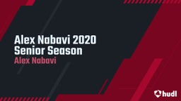 Alex Nabavi 2020 Senior Season
