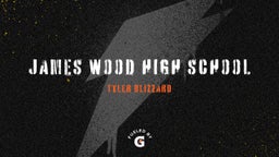 Tyler Blizzard's highlights James Wood High School