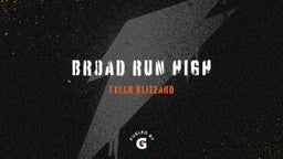 Tyler Blizzard's highlights Broad Run High