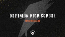 Tyler Blizzard's highlights Dominion High School