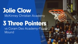 3 Three Pointers vs Coram Deo Academy-Flower Mound